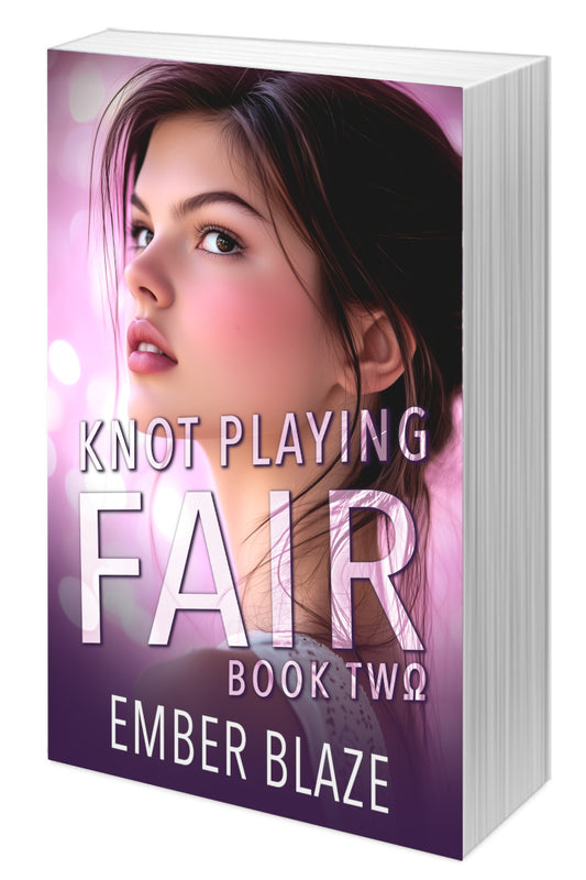 Knot Playing Fair: Book Two paperback